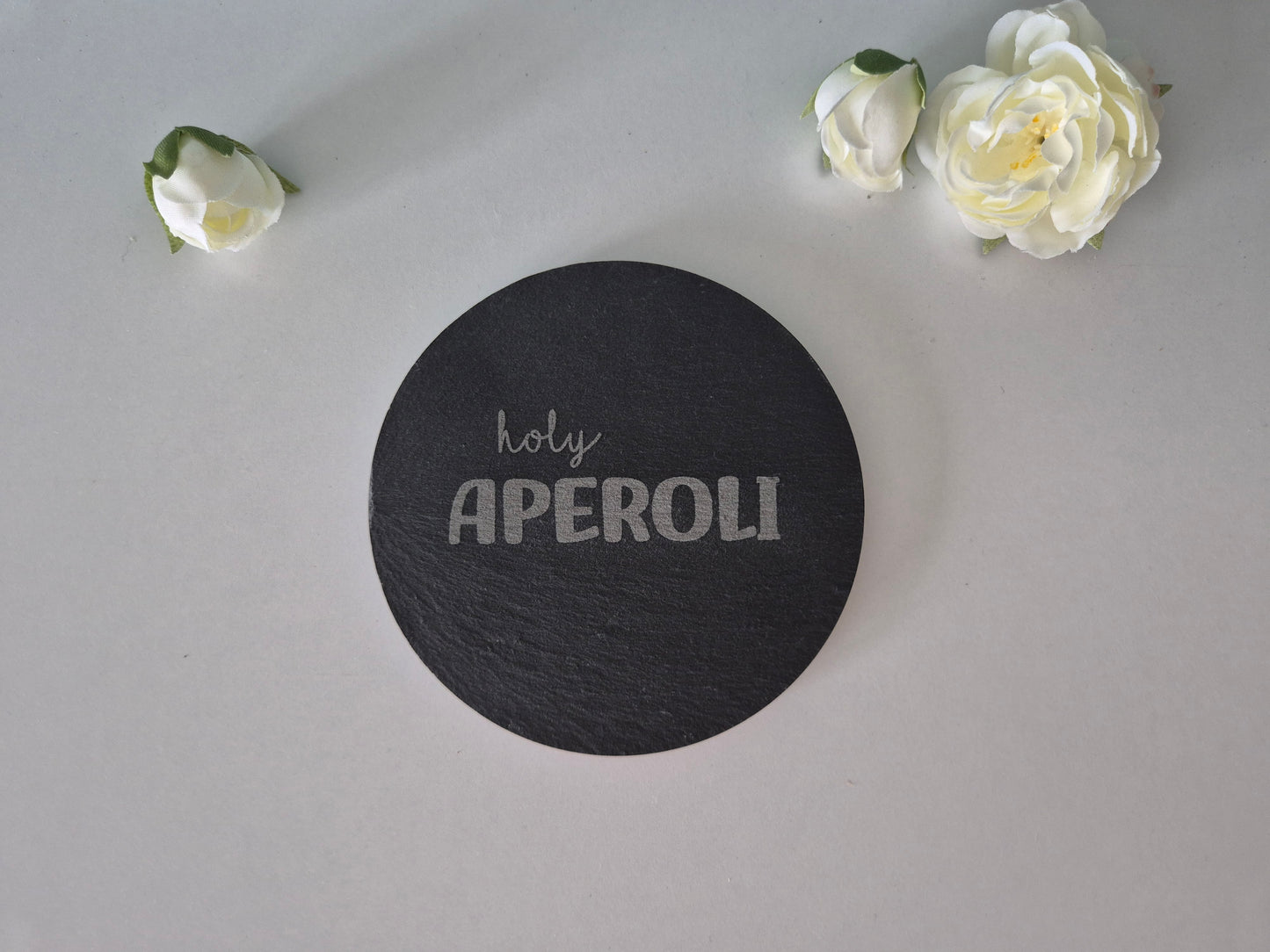 Schieferuntersetzer rund 10cm Durchmesser "Holy Aperoli"